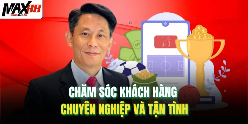 Chăm sóc khách hàng chuyên nghiệp và tận tình