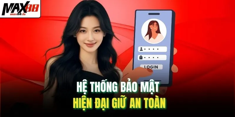Hệ thống bảo mật hiện đại giữ an toàn